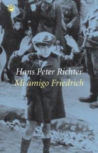 MI AMIGO FRIEDRICH | 9788479018887 | RICHTER, HANS PETER | Llibreria Aqualata | Comprar libros en catalán y castellano online | Comprar libros Igualada