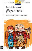 VAYA FIESTA (B.V. BLANCO 91) | 9788434888043 | KROMHOUT, RINDERTÇ | Llibreria Aqualata | Comprar llibres en català i castellà online | Comprar llibres Igualada