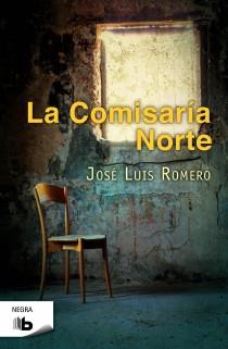 COMISARIA NORTE, LA | 9788498726848 | ROMERO, JOSÉ LUIS | Llibreria Aqualata | Comprar libros en catalán y castellano online | Comprar libros Igualada