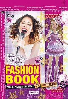 VIOLETTA. FASHION BOOK. EL CONCIERTO | 9788444134840 | WALT DISNEY COMPANY | Llibreria Aqualata | Comprar llibres en català i castellà online | Comprar llibres Igualada