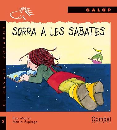 SORRA A LES SABATES (EL CAVALL VOLADOR, GALOP) | 9788478645633 | MOLIST, PEP / ESPLUGA, MARIA | Llibreria Aqualata | Comprar llibres en català i castellà online | Comprar llibres Igualada