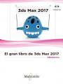GRAN LIBRO DE 3DS MAX 2017, EL | 9788426724250 | MEDIAACTIVE | Llibreria Aqualata | Comprar llibres en català i castellà online | Comprar llibres Igualada