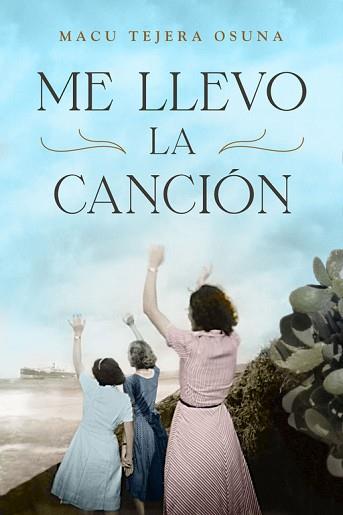 ME LLEVO LA CANCIÓN | 9788401389580 | TEJERA, MACU | Llibreria Aqualata | Comprar llibres en català i castellà online | Comprar llibres Igualada