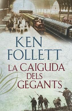 CAIGUDA DELS GEGANTS, LA (CENTURY I) - FALTEN 2 CAPÍTOLS | 9788401387616 | FOLLETT, KEN | Llibreria Aqualata | Comprar libros en catalán y castellano online | Comprar libros Igualada