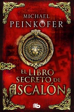 LIBRO SECRETO DE ASCALÓN, EL | 9788490701614 | PEINKOFER, MICHAEL | Llibreria Aqualata | Comprar llibres en català i castellà online | Comprar llibres Igualada