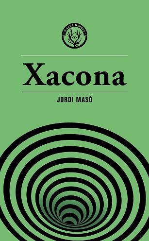 XACONA | 9788412662436 | MASÓ RAHOLA, JORDI | Llibreria Aqualata | Comprar libros en catalán y castellano online | Comprar libros Igualada