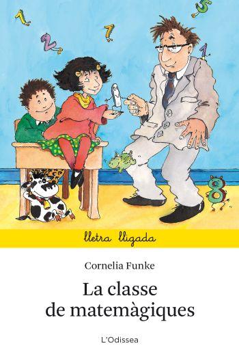 CLASSE DE MATEMAGIQUES, LA (L'ODISSEA BLANCA 1) - LLETRA LLI | 9788499323664 | FUNKE, CORNELIA | Llibreria Aqualata | Comprar libros en catalán y castellano online | Comprar libros Igualada