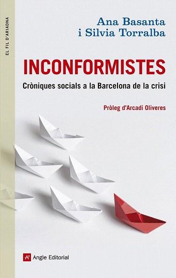 INCONFORMISTES | 9788415695448 | BASANTA, ANA/TORRALBA, SÍLVIA | Llibreria Aqualata | Comprar llibres en català i castellà online | Comprar llibres Igualada