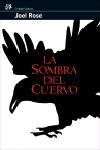 SOMBRA DEL CUERVO, LA (MODERNOS Y CLASICOS 265) | 9788476697924 | ROSE, JOEL | Llibreria Aqualata | Comprar llibres en català i castellà online | Comprar llibres Igualada