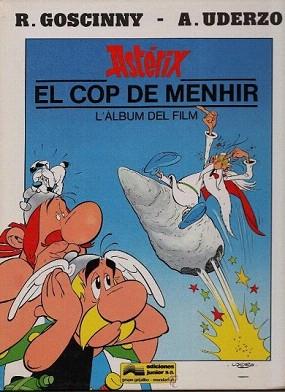 ASTERIX: COP DE MENHIR, EL (ALBUM DEL FILM) | 9788474197372 | GOSCINNY, R | Llibreria Aqualata | Comprar llibres en català i castellà online | Comprar llibres Igualada