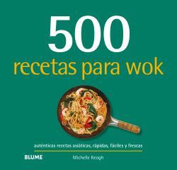 500 RECETAS PARA WOK | 9788417492809 | KEOGH, MICHELLE | Llibreria Aqualata | Comprar libros en catalán y castellano online | Comprar libros Igualada