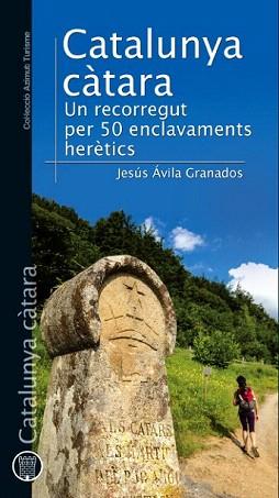 CATALUNYA CÀTARA | 9788490342336 | ÁVILA GRANADOS, JESÚS | Llibreria Aqualata | Comprar llibres en català i castellà online | Comprar llibres Igualada