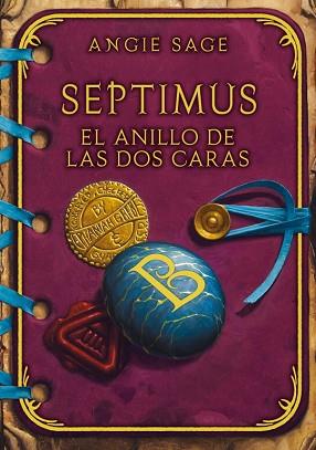 SEPTIMUS. EL ANILLO DE LAS DOS CARAS | 9788484414650 | SAGE, ANGIE | Llibreria Aqualata | Comprar llibres en català i castellà online | Comprar llibres Igualada