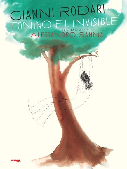 TONINO L'INVISIBLE (ALBUM IL·LUSTRAT) | 9788492412730 | RODARI, GIANNI / SANNA, ALESSANDRO | Llibreria Aqualata | Comprar libros en catalán y castellano online | Comprar libros Igualada