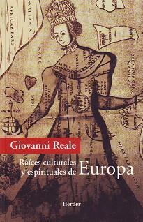 RAICES CULTURALES Y ESPIRITUALES DE EUROPA | 9788425423796 | REALE, GIOVANNI | Llibreria Aqualata | Comprar libros en catalán y castellano online | Comprar libros Igualada