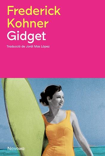 GIDGET | 9788419552181 | KOHNER, FREDERICK | Llibreria Aqualata | Comprar libros en catalán y castellano online | Comprar libros Igualada
