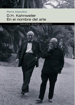 D.H. KAHNWEILER EN EL NOMBRE DEL ARTE | 9788483304518 | ASSOULINE, PIERRE | Llibreria Aqualata | Comprar llibres en català i castellà online | Comprar llibres Igualada