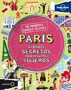 PARÍS. MI PRIMERA LONELY PLANET | 9788408109143 | LAMPRELL, KLAY | Llibreria Aqualata | Comprar libros en catalán y castellano online | Comprar libros Igualada