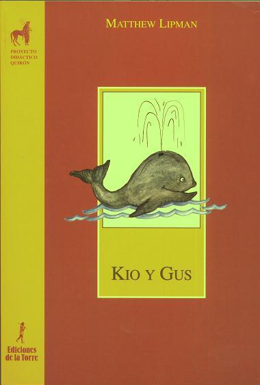 KIO Y GUS | 9788479600150 | LIPMAN, MATTHEW | Llibreria Aqualata | Comprar llibres en català i castellà online | Comprar llibres Igualada