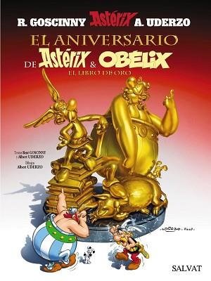 ANIVERSARIO DE ASTERIX Y OBELIX, EL. EL LIBRO DE ORO (AST.34 | 9788421683941 | GOSCINNY / UDERZO | Llibreria Aqualata | Comprar libros en catalán y castellano online | Comprar libros Igualada