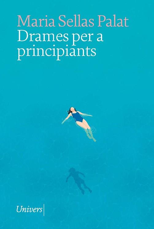 DRAMES PER A PRINCIPIANTS | 9788419721105 | MARIA SELLAS PALAT | Llibreria Aqualata | Comprar llibres en català i castellà online | Comprar llibres Igualada