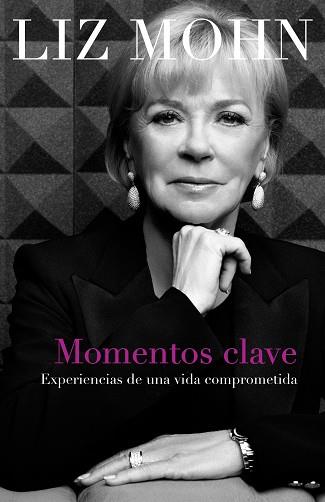 MOMENTOS CLAVE | 9788401347924 | MOHN, LIZ | Llibreria Aqualata | Comprar libros en catalán y castellano online | Comprar libros Igualada