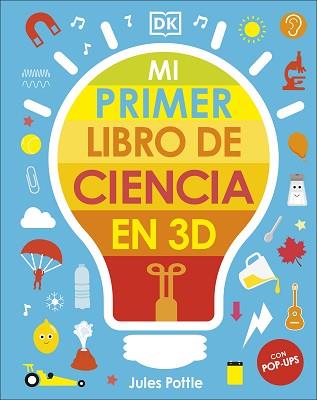 MI PRIMER LIBRO DE CIENCIA EN 3D | 9780241583425 | POTTLE, JULES | Llibreria Aqualata | Comprar llibres en català i castellà online | Comprar llibres Igualada