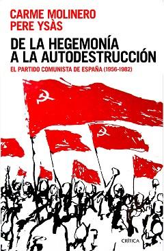 DE LA HEGEMONÍA A LA AUTODESTRUCCIÓN | 9788416771387 | YSÁS SOLANES, PERE / MOLINERO, CARME | Llibreria Aqualata | Comprar llibres en català i castellà online | Comprar llibres Igualada