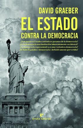 ESTADO CONTRA LA DEMOCRACIA, EL | 9788417800963 | GRAEBER, DAVID | Llibreria Aqualata | Comprar libros en catalán y castellano online | Comprar libros Igualada
