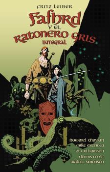 FAFHRD Y EL RATONERO GRIS DE FRITZ LEIBER | 9788467970975 | CHAYKIN, HOWARD / MIGNOLA, MIKE / SIMONSON, WALTER / STARLIN, JIM / O'NEAL, DENNIS | Llibreria Aqualata | Comprar llibres en català i castellà online | Comprar llibres Igualada