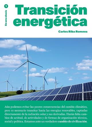 TRANSICIÓN ENERGÉTICA (EN UNA DOSIS) | 9788419683908 | RIBA ROMEVA, CARLES | Llibreria Aqualata | Comprar llibres en català i castellà online | Comprar llibres Igualada