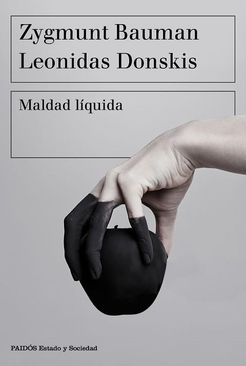 MALDAD LÍQUIDA | 9788449335402 | BAUMAN, ZYGMUNT / DONSKIS, LEONIDAS | Llibreria Aqualata | Comprar libros en catalán y castellano online | Comprar libros Igualada