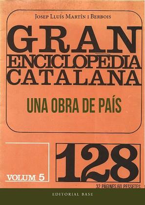 GRAN ENCICLOPÈDIA CATALANA. UNA OBRA DE PAÍS | 9788419007544 | MARTÍN I BERBOIS, JOSEP LLUÍS | Llibreria Aqualata | Comprar llibres en català i castellà online | Comprar llibres Igualada