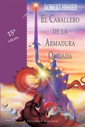 CABALLERO DE LA ARMADURA OXIDADA, EL | 9788477206019 | FISHER, ROBERT | Llibreria Aqualata | Comprar llibres en català i castellà online | Comprar llibres Igualada