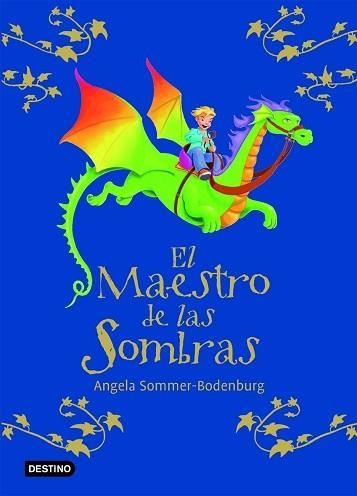 MAESTRO DE LAS SOMBRAS, EL | 9788408072102 | SOMMER BODENBURG, ANGELA | Llibreria Aqualata | Comprar llibres en català i castellà online | Comprar llibres Igualada