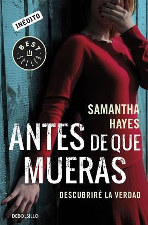 ANTES DE QUE MUERAS | 9788490624036 | HAYES, SAMANTHA | Llibreria Aqualata | Comprar libros en catalán y castellano online | Comprar libros Igualada