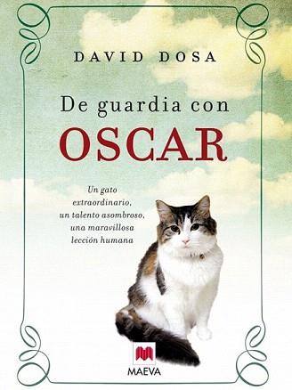 DE GUARDIA CON OSCAR | 9788415120001 | DOSA, DAVID | Llibreria Aqualata | Comprar libros en catalán y castellano online | Comprar libros Igualada