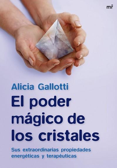 PODER MAGICO DE LOS CRISTALES, EL | 9788427034907 | GALLOTTI, ALICIA | Llibreria Aqualata | Comprar libros en catalán y castellano online | Comprar libros Igualada