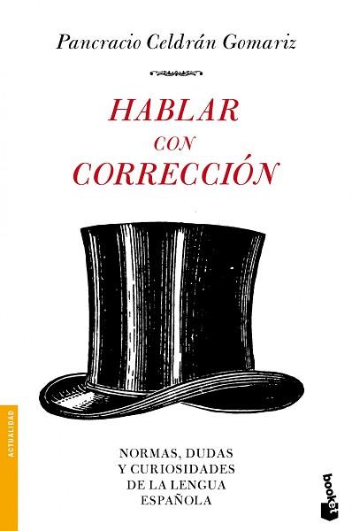 HABLAR CON CORRECCION (BOOKET 3235) | 9788484608523 | CELDRAN, PANCRACIO | Llibreria Aqualata | Comprar llibres en català i castellà online | Comprar llibres Igualada