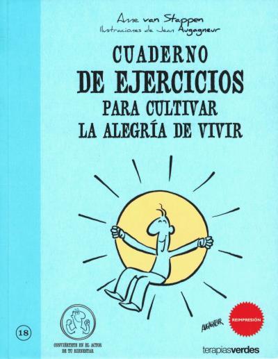 CUADERNO DE EJERCICIOS PARA CULTIVAR LA ALEGRIA DE VIVIR | 9788492716777 | VON STAPPEN, ANNE | Llibreria Aqualata | Comprar llibres en català i castellà online | Comprar llibres Igualada