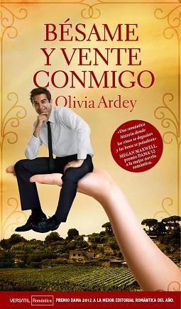 BÉSAME Y VENTE CONMIGO | 9788492929832 | ARDEY, OLIVIA | Llibreria Aqualata | Comprar llibres en català i castellà online | Comprar llibres Igualada