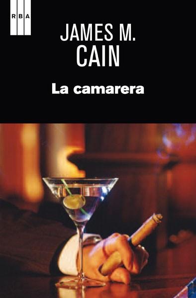 CAMARERA, LA | 9788490066508 | CAIN, JAMES M. | Llibreria Aqualata | Comprar llibres en català i castellà online | Comprar llibres Igualada