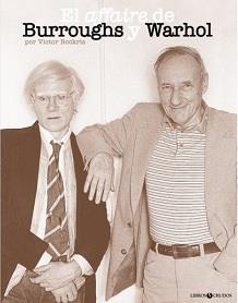 AFFAIRE DE BURROUGHS Y WARHOL, EL | 9788461549634 | BOCKRIS, VICTOR | Llibreria Aqualata | Comprar llibres en català i castellà online | Comprar llibres Igualada