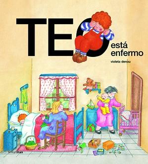 TEO ESTA ENFERMO | 9788471765536 | DENOU, VIOLETA | Llibreria Aqualata | Comprar llibres en català i castellà online | Comprar llibres Igualada