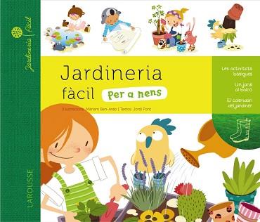 JARDINERIA FÀCIL PER A NENS | 9788415785194 | LAROUSSE EDITORIAL | Llibreria Aqualata | Comprar libros en catalán y castellano online | Comprar libros Igualada