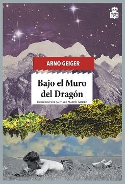 BAJO EL MURO DEL DRAGÓN | 9788416537525 | GEIGER, ARNO | Llibreria Aqualata | Comprar llibres en català i castellà online | Comprar llibres Igualada