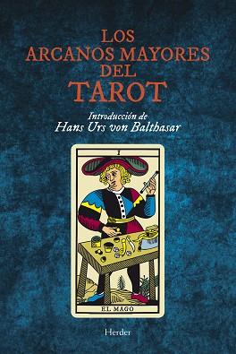 ARCANOS MAYORES DEL TAROT, LOS | 9788425415296 | VON BALTHASAR, HANS URS | Llibreria Aqualata | Comprar llibres en català i castellà online | Comprar llibres Igualada