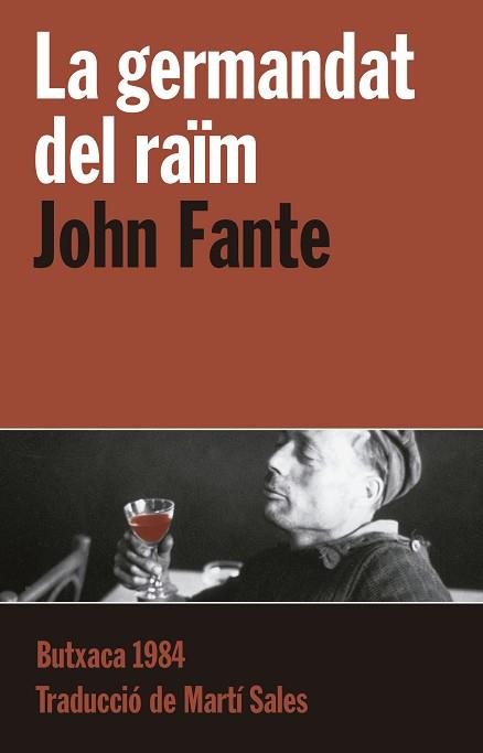 GERMANDAT DEL RAÏM, LA | 9788415091127 | FANTE, JOHN | Llibreria Aqualata | Comprar libros en catalán y castellano online | Comprar libros Igualada