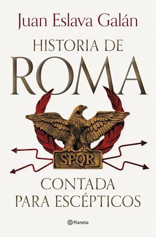 HISTORIA DE ROMA CONTADA PARA ESCÉPTICOS | 9788408292722 | ESLAVA GALÁN, JUAN | Llibreria Aqualata | Comprar llibres en català i castellà online | Comprar llibres Igualada