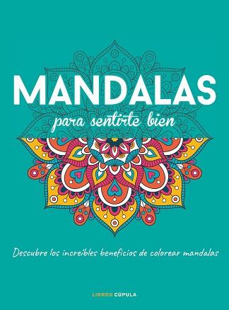 MANDALAS PARA SENTIRTE BIEN | 9788448028152 | AA. VV. | Llibreria Aqualata | Comprar llibres en català i castellà online | Comprar llibres Igualada